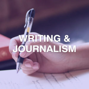 Writing and Journalism